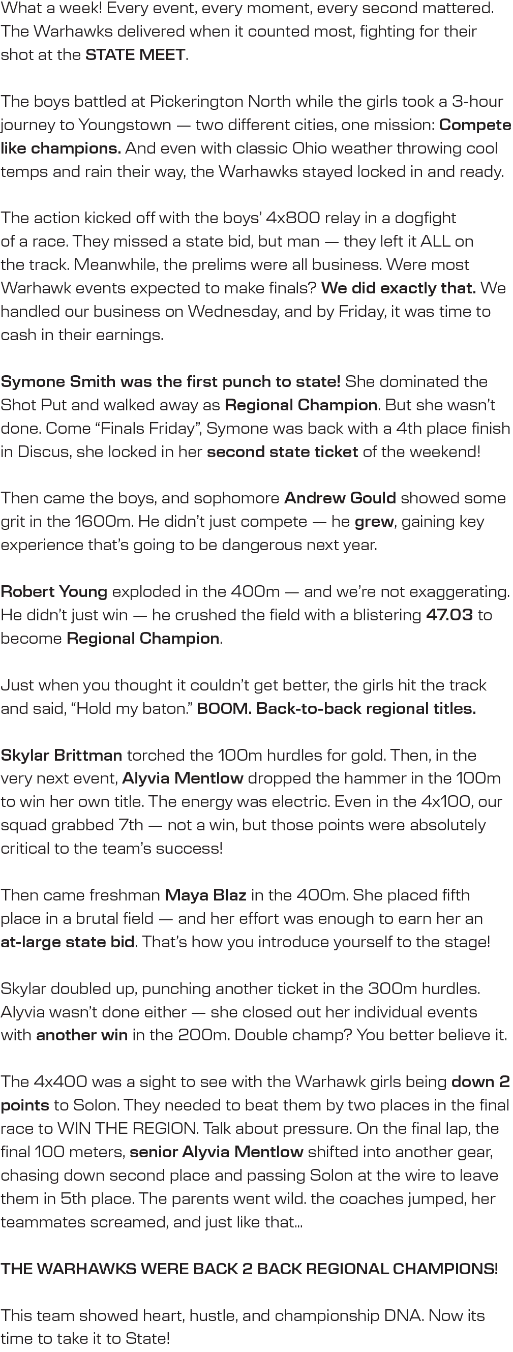 What a week! Every event, every moment, every second mattered, and the Warhawks delivered when it counted most, fight...