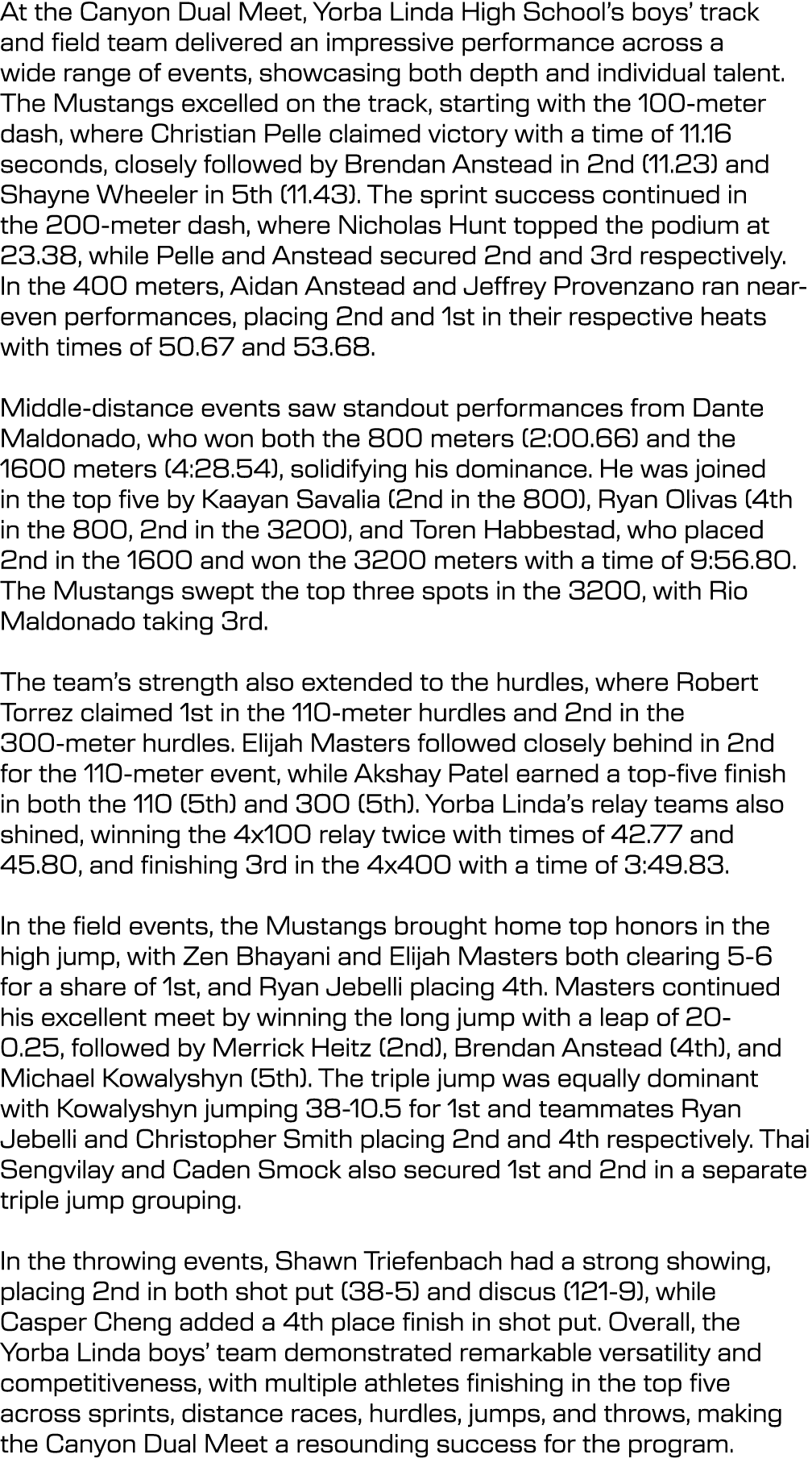 At the Canyon Dual Meet, Yorba Linda High School’s boys’ track and field team delivered an impressive performance acr...