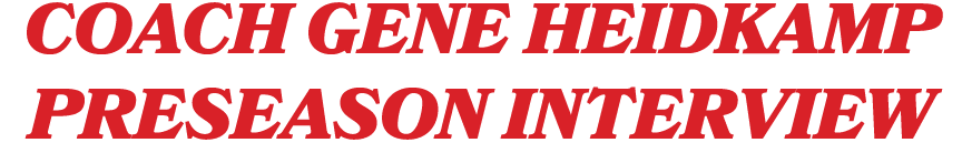 Coach Gene Heidkamp Preseason Interview