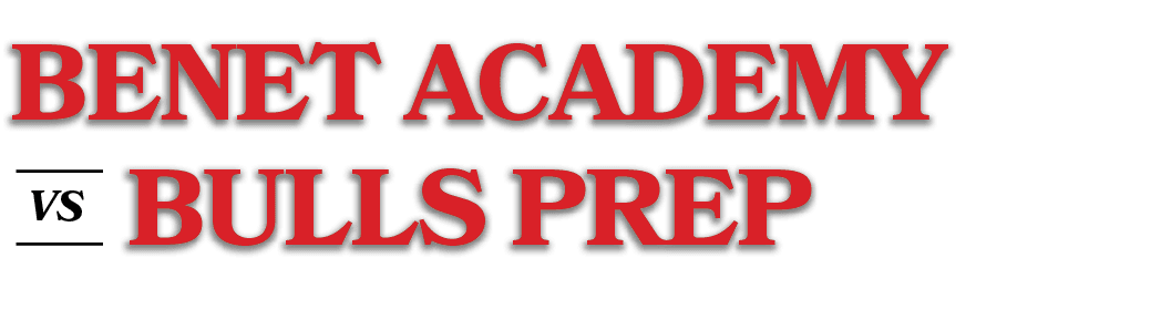VS,BULLS PREP,BENET ACADEM
