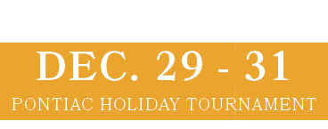 PONTIAC HOLIDAY TOURNAMENT,DEC. 29 3