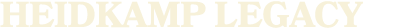 Heidkamp Legacy