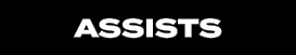ASSISTS
