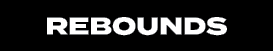 REBOUNDS