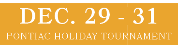 PONTIAC HOLIDAY TOURNAMENT,DEC. 29 3
