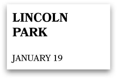 lincoln park January 19