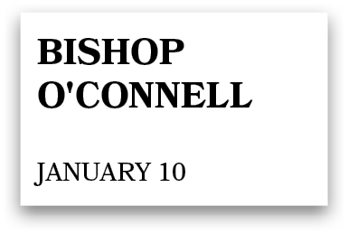 bishop o'connell January 10
