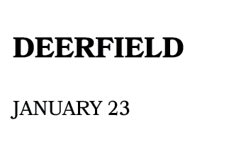Deerfield January 23