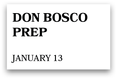 don bosco prep January 13