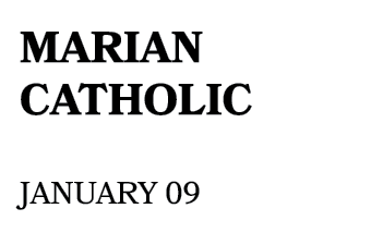 marian catholic January 09