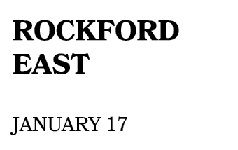 ROCKFORD EAST January 17