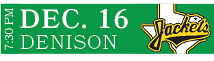 DENISON,DEC. 16,7:30 P
