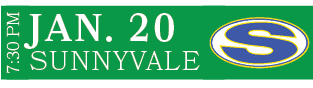 SUNNYVALE,JAN. 20,7:30 P