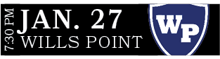 WILLS POINT,JAN. 27,7:30 P