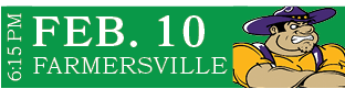FARMERSVILLE,FEB. 10,6:15 P