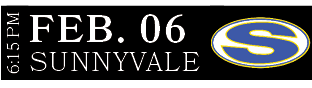 SUNNYVALE,FEB. 06,6:15 P