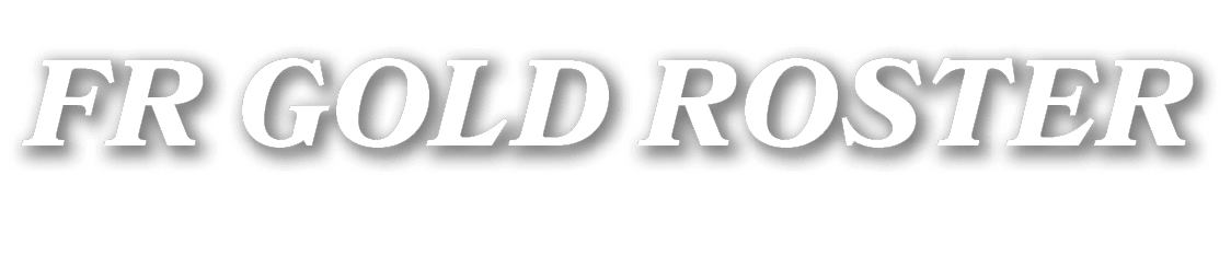FR GOLD ROSTER