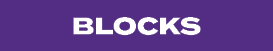 BLOCKS