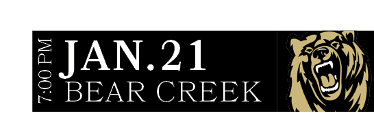 BEAR CREEK,JAN.21,7:00 P