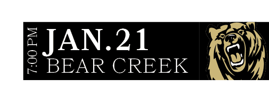 BEAR CREEK,JAN.21,7:00 P