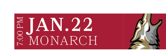 MONARCH,JAN.22,7:00 P