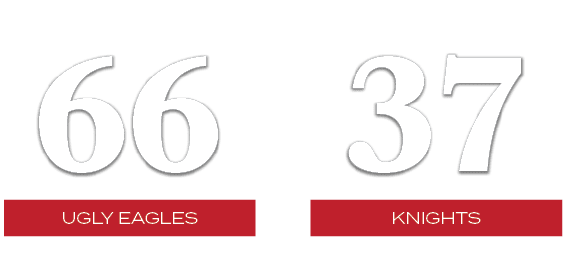 37,66,KNIGHTS,ugly eagles