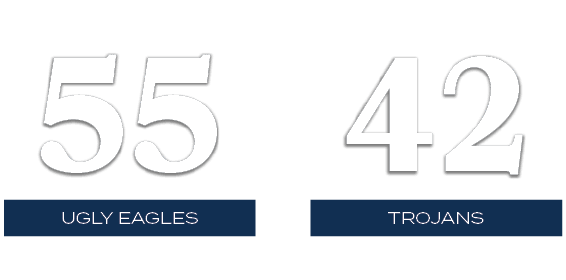 42,55,TROJANS,UGLY EAGLES