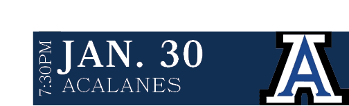 ACALANES,JAN. 30,7:30P