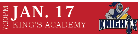 KING’S ACADEMY,JAN. 17,7:30P