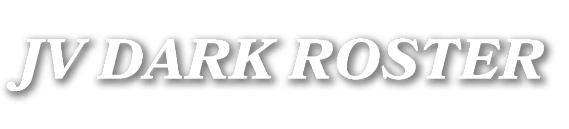 JV DARK ROSTER