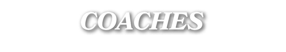 COACHES