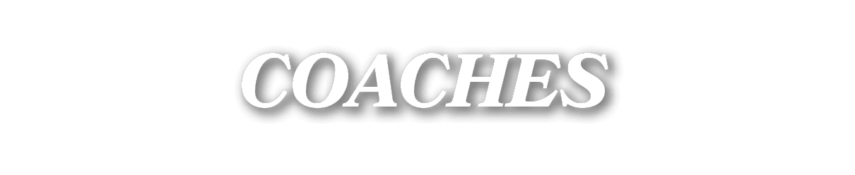 COACHES