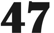 47