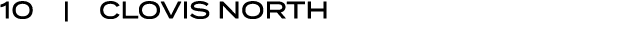 10 | CLOVIS NORTH