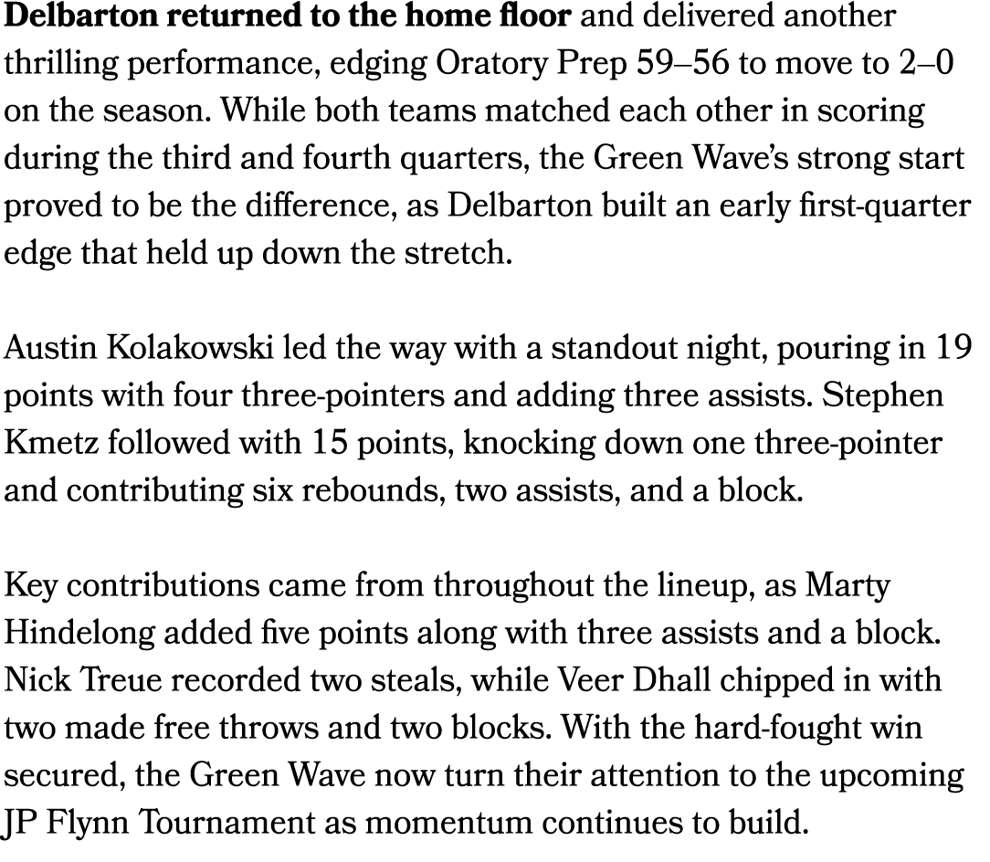 Delbarton returned to the home floor and delivered another thrilling performance, edging Oratory Prep 59–56 to move t...