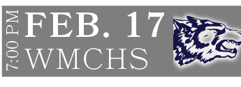 WMCHS,FEB. 17,7:00 P