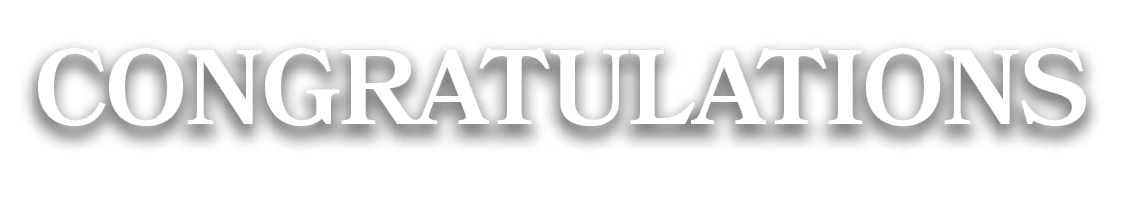 CONGRATULATIONS