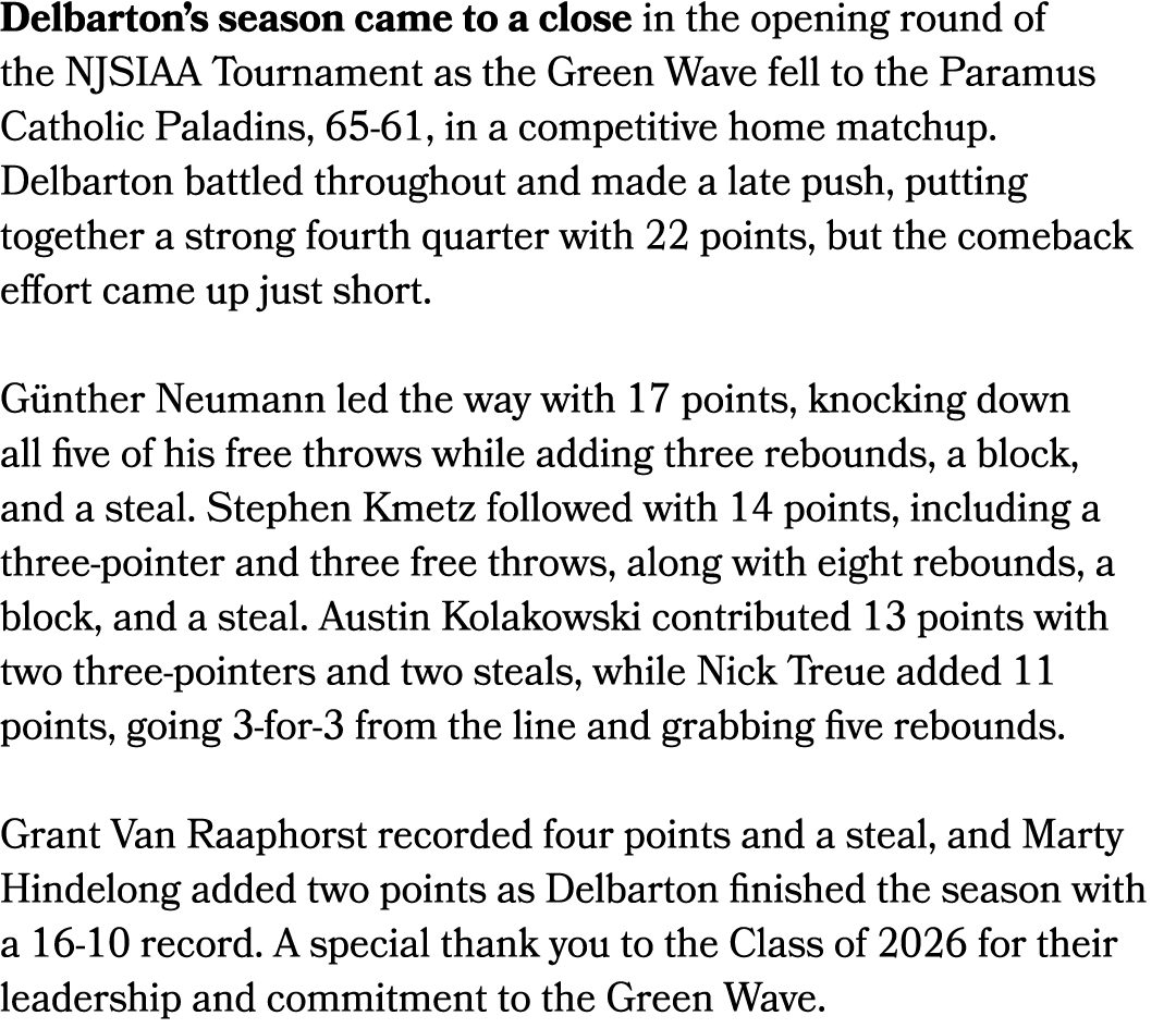 Delbarton’s season came to a close in the opening round of the NJSIAA Tournament as the Green Wave fell to the Paramu...