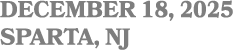 DECEMBER 18, 2025 SPARTA, nj