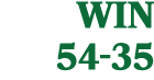 WIN 54 35