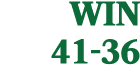 win 41 36