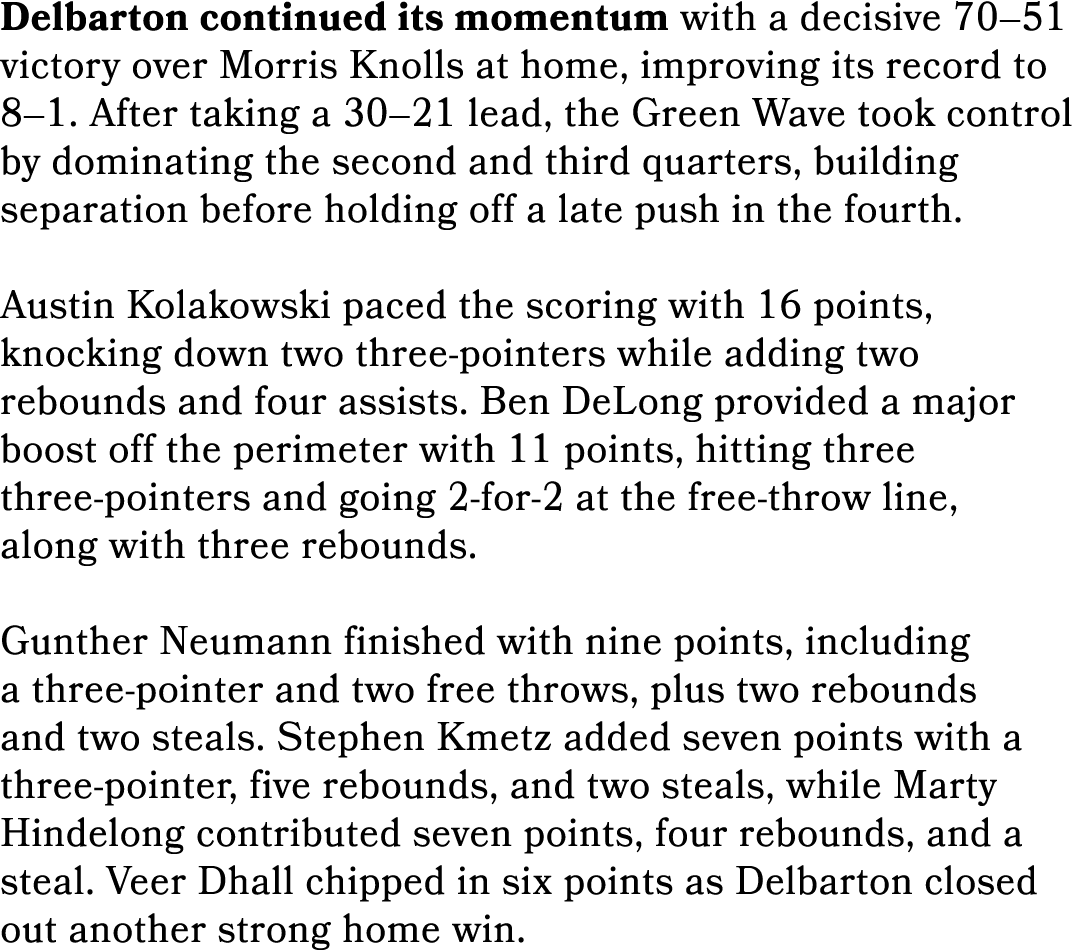 Delbarton continued its momentum with a decisive 70–51 victory over Morris Knolls at home, improving its record to 8–...