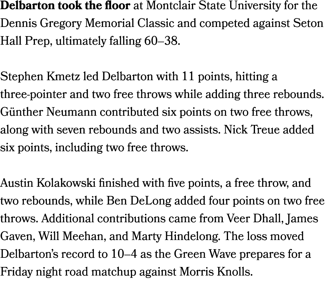 Delbarton took the floor at Montclair State University for the Dennis Gregory Memorial Classic and competed against S...