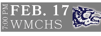 WMCHS,FEB. 17,7:00 P