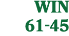 WIN 61 45