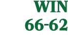 WIN 66 62