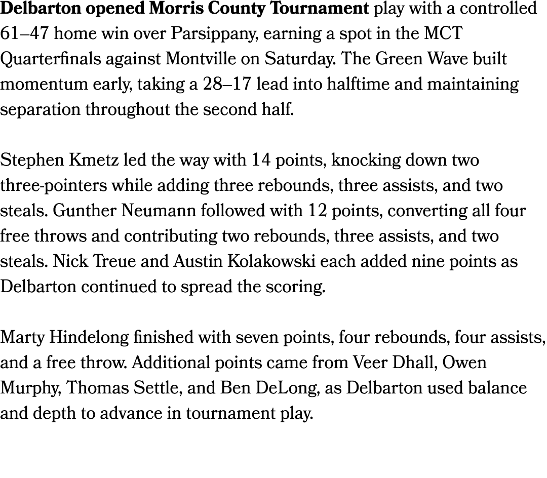 Delbarton opened Morris County Tournament play with a controlled 61–47 home win over Parsippany, earning a spot in th...