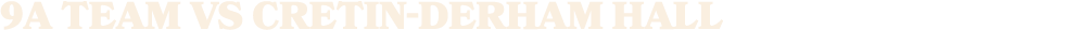 9a team vs cretin derham hall