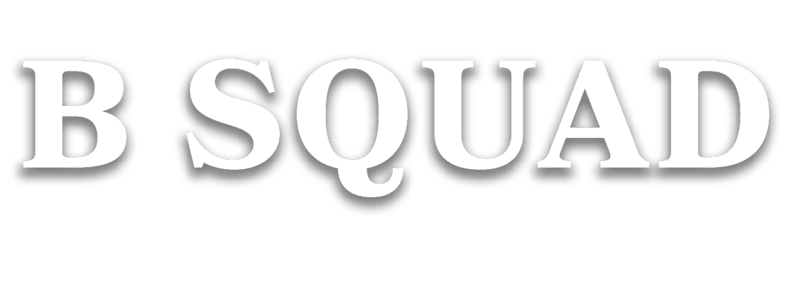 B SQUAD