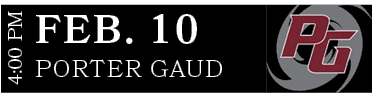 PORTER GAUD,FEB. 10,4:00 P